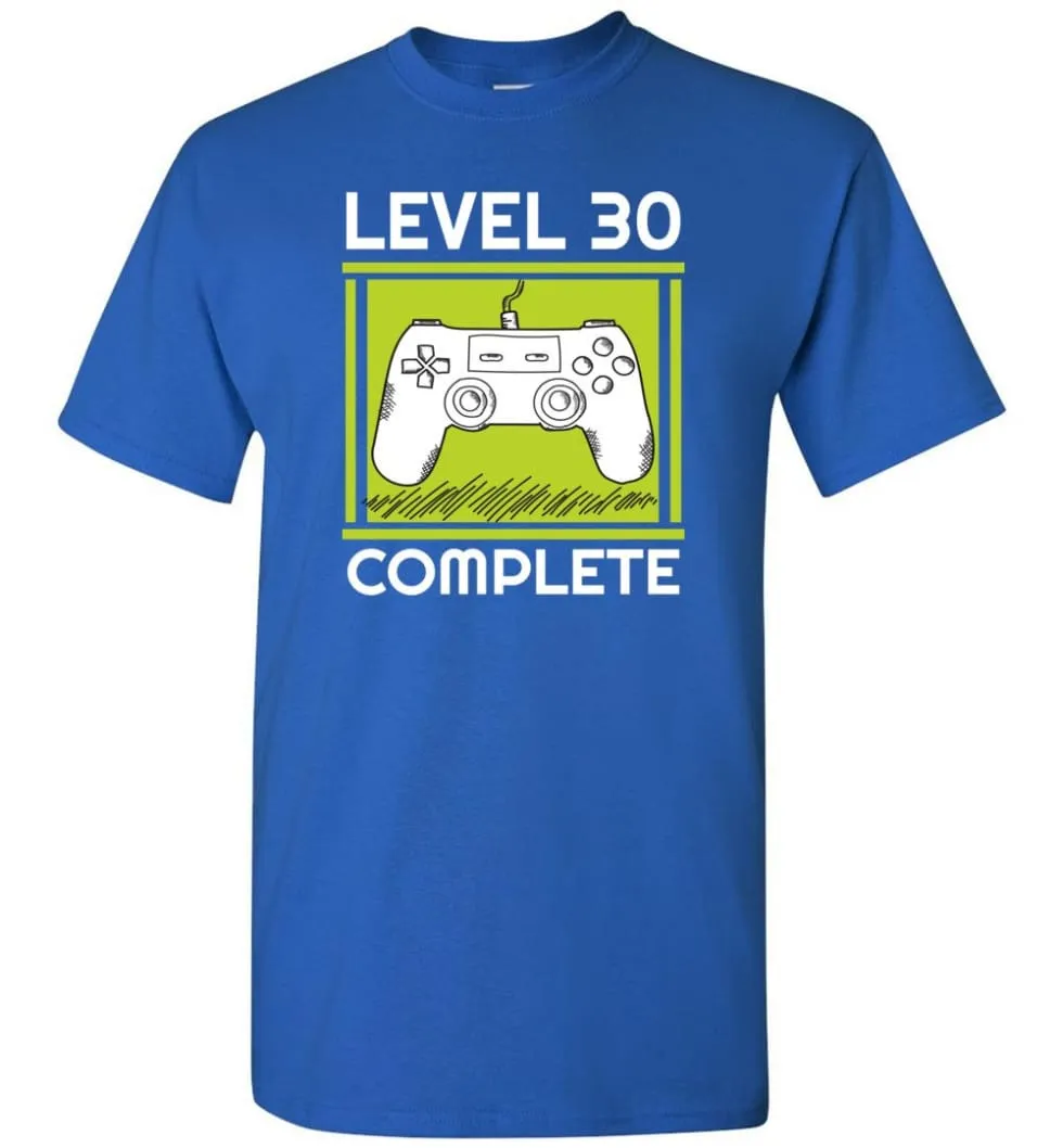 30th Birthday Gift for Gamer Video Games Level 30 Complete T-shirt