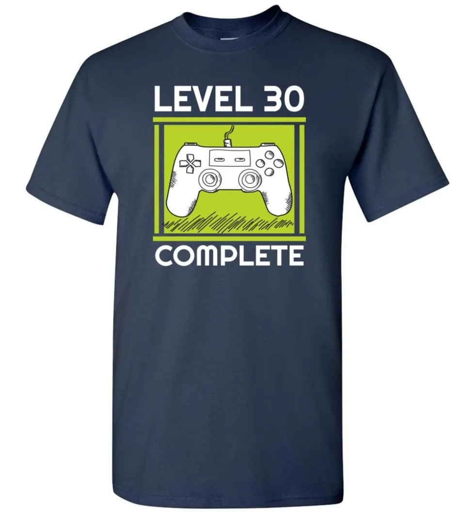 30th Birthday Gift for Gamer Video Games Level 30 Complete T-shirt