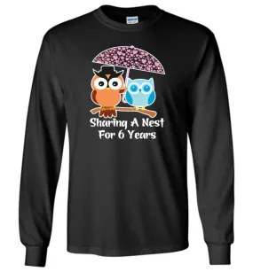 6 Years Wedding Anniversary Gifts Valentine's Day Long Sleeve T-Shirt